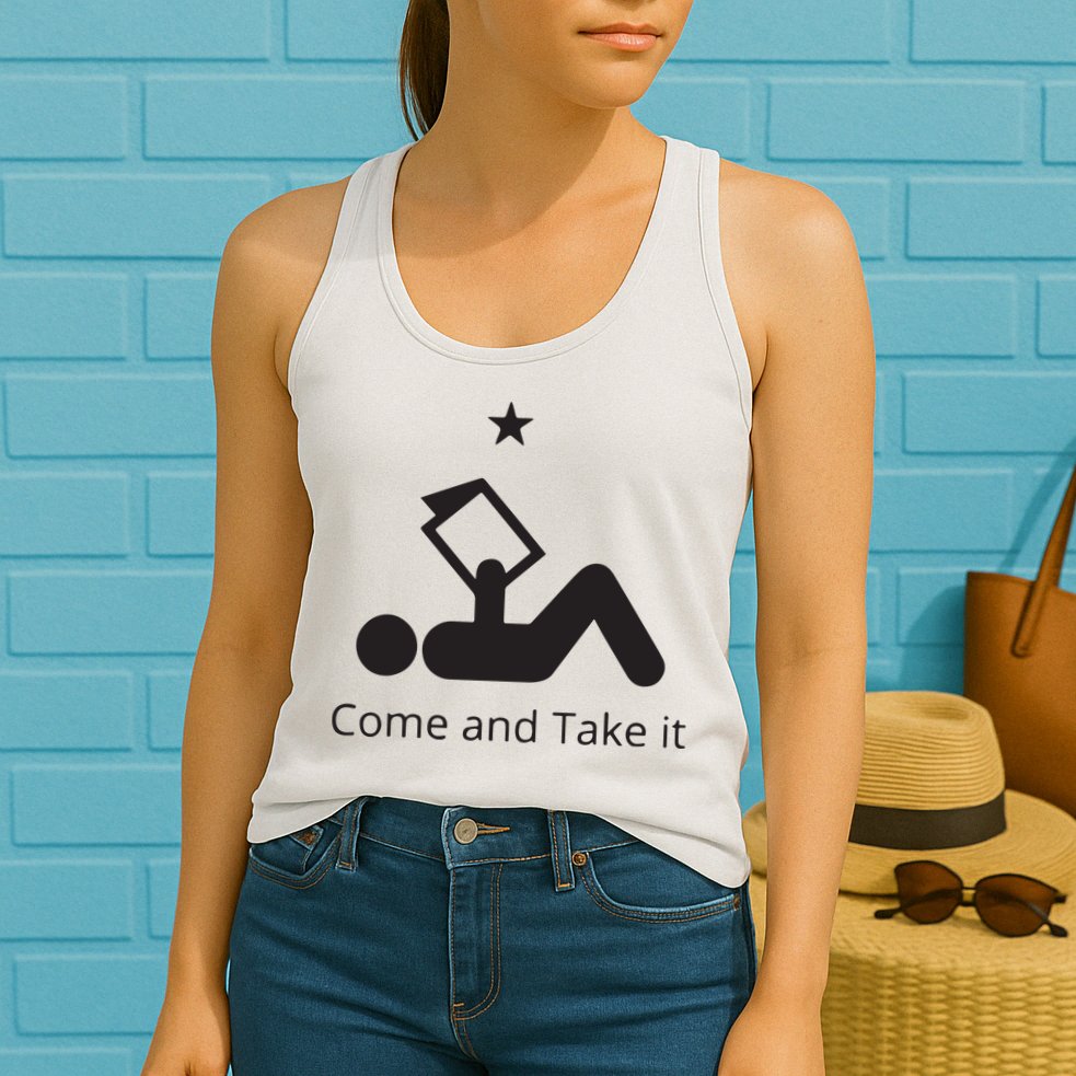 Funny Books Lovers Quote Come And Take It Womens Tank Top