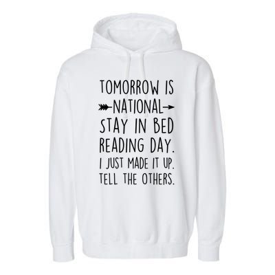 Funny Book Lovers National Staying In Bed Reading Day Gift Garment-Dyed Fleece Hoodie