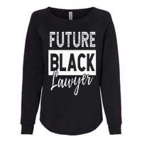 Future Black Lawyer Justice Law School Student Attorney Womens California Wash Sweatshirt