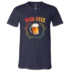 Funny Beer Lover Dad Fuel V-Neck T-Shirt