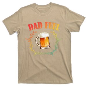 Funny Beer Lover Dad Fuel T-Shirt