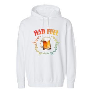 Funny Beer Lover Dad Fuel Garment-Dyed Fleece Hoodie