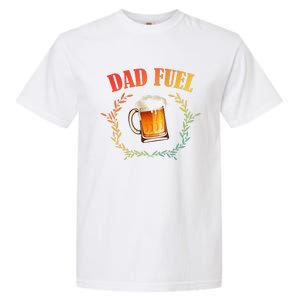 Funny Beer Lover Dad Fuel Garment-Dyed Heavyweight T-Shirt