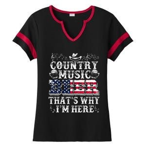 Funny Beer Lover Country Music And Beer ThatS Why IM Here Ladies Halftime Notch Neck Tee