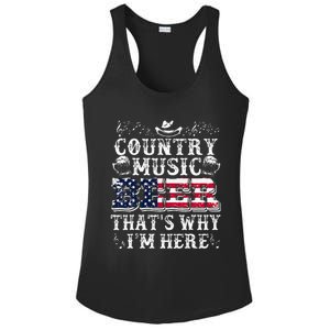 Funny Beer Lover Country Music And Beer ThatS Why IM Here Ladies PosiCharge Competitor Racerback Tank