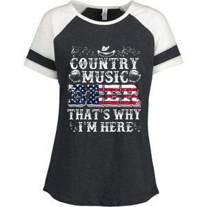 Funny Beer Lover Country Music And Beer ThatS Why IM Here Enza Ladies Jersey Colorblock Tee