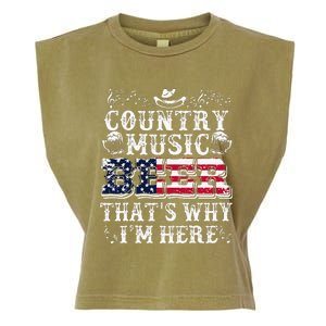 Funny Beer Lover Country Music And Beer ThatS Why IM Here Garment-Dyed Women's Muscle Tee