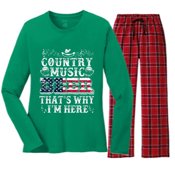 Funny Beer Lover Country Music And Beer ThatS Why IM Here Women's Long Sleeve Flannel Pajama Set 