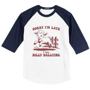 Funny Baby Lamb Sorry Im Late I Was Dilly Dallying Sweatshirt Baseball Sleeve Shirt