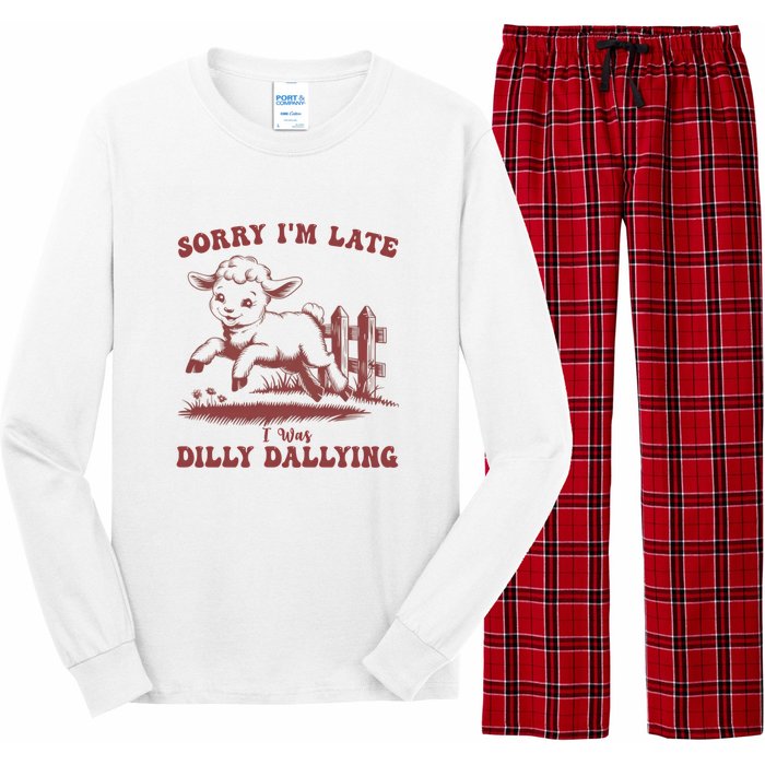 Funny Baby Lamb Sorry Im Late I Was Dilly Dallying Sweatshirt Long Sleeve Pajama Set