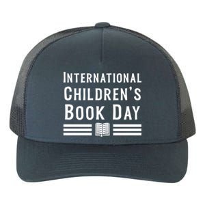 Funny Book Lovers Graphic International 'S Book Day Cute Gift Yupoong Adult 5-Panel Trucker Hat