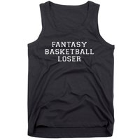 Fantasy Basketball Loser Hilarious League Punishment Tank Top