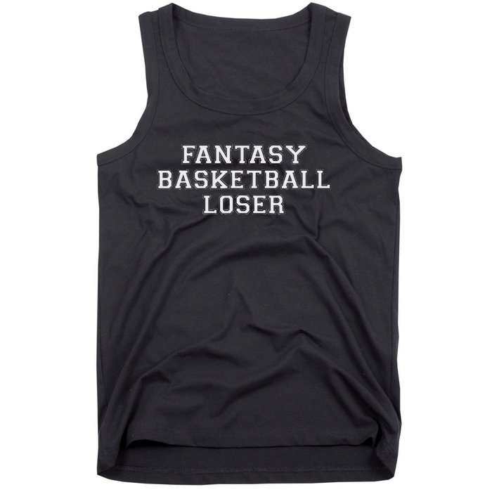 Fantasy Basketball Loser Hilarious League Punishment Tank Top