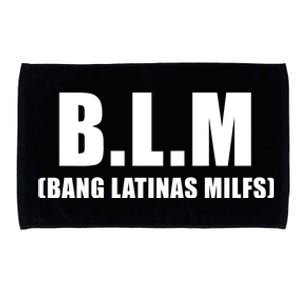 Funny Bang Latina Milfs Humor Sarcasm Quote Microfiber Hand Towel