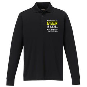 Funny Beer Lover A Day Without Beer Gift Performance Long Sleeve Polo