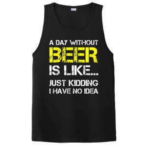 Funny Beer Lover A Day Without Beer Gift PosiCharge Competitor Tank