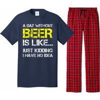 Funny Beer Lover A Day Without Beer Gift Pajama Set