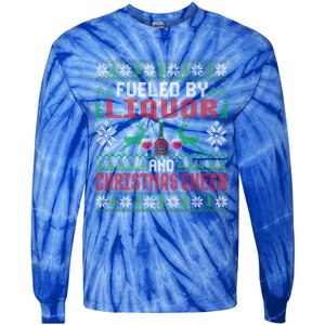 Fueled By Liquor And Christmas Cheer Ing Xmas Party Gift Tie-Dye Long Sleeve Shirt