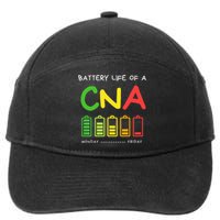 Funny Battery Life Of A CNA Certified Nurse Assistant CNA 7-Panel Snapback Hat