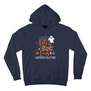 Fab Boo Lous Administrator Funny Boo Ghost Halloween Spooky Tall Hoodie