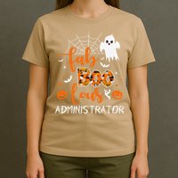 Fab Boo Lous Administrator Funny Boo Ghost Halloween Spooky T-Shirt
