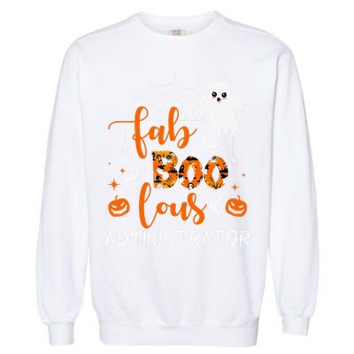 Fab Boo Lous Administrator Funny Boo Ghost Halloween Spooky Garment-Dyed Sweatshirt