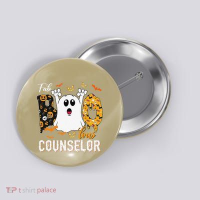 Fab Boo Lous Counselor Funny Ghost School Halloween Button