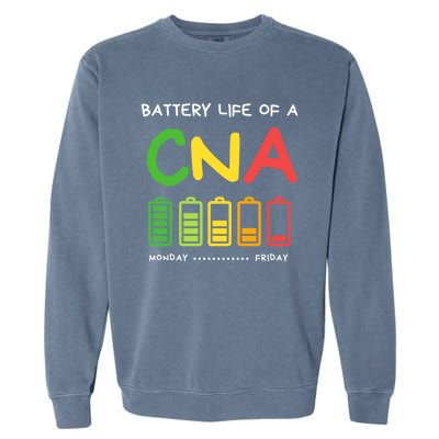 Funny Battery Life Of A Cna Certified Nurse Assistant Cna Gift Garment-Dyed Sweatshirt