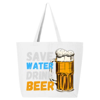 Funny Beer Lover Design Save Water Beer Gift 25L Jumbo Tote