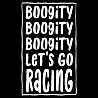 Funny Boogity LetS Go Racing Race Car Driving Quote Design Meaningful Gift Backpack