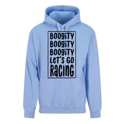 Funny Boogity LetS Go Racing Race Car Driving Quote Design Meaningful Gift Unisex Surf Hoodie