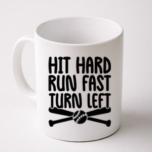 Funny Baseball Lover Player Hit Hard Run Fast Turn Left Cute Gift Coffee Mug