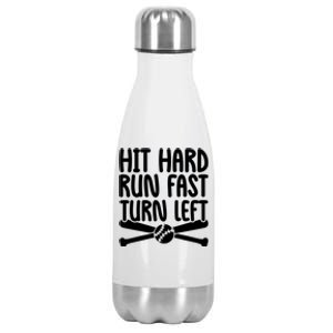 Funny Baseball Lover Player Hit Hard Run Fast Turn Left Cute Gift Stainless Steel Insulated Water Bottle