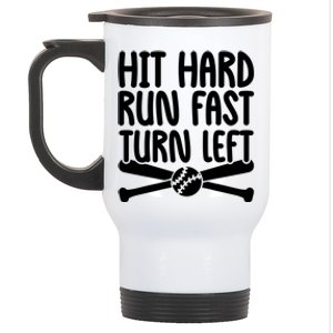 Funny Baseball Lover Player Hit Hard Run Fast Turn Left Cute Gift Stainless Steel Travel Mug