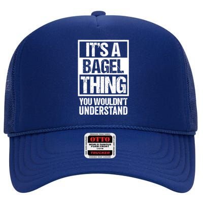 Funny Bagel Lover Text Design: Its A Bagel Thing Beygl High Crown Mesh Back Trucker Hat