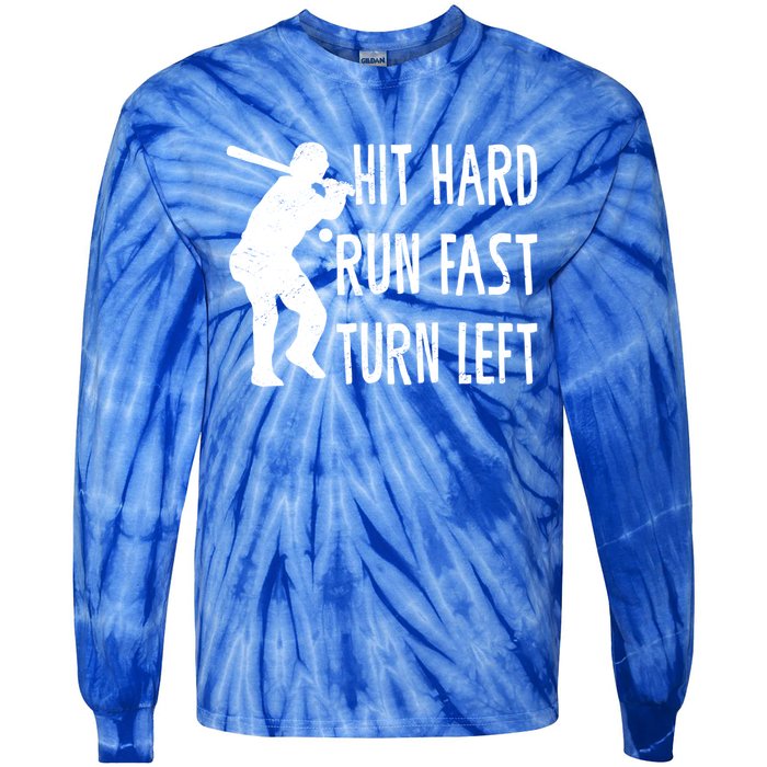 Funny Baseball Lover Player Hit Hard Run Fast Turn Left Cool Gift Tie-Dye Long Sleeve Shirt