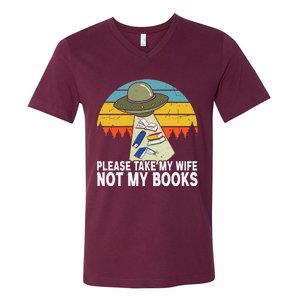 Funny Book Lover Gift Funny Spaceship Take My Wife Not My Books V-Neck T-Shirt