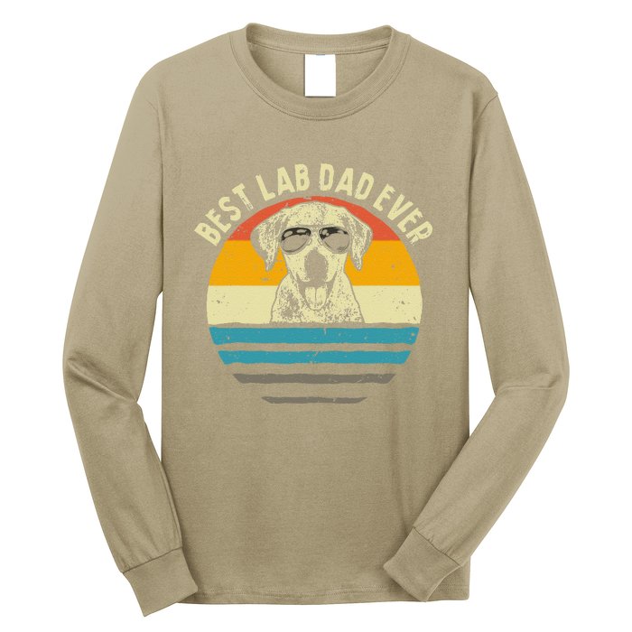 Funny Best Lab Dad Ever Labrador Dad Vintage Gift Long Sleeve Shirt