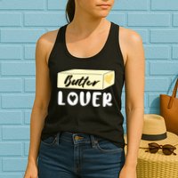 Funny Butter Lover Matching Group Womens Tank Top