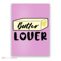 Funny Butter Lover Matching Group Poster
