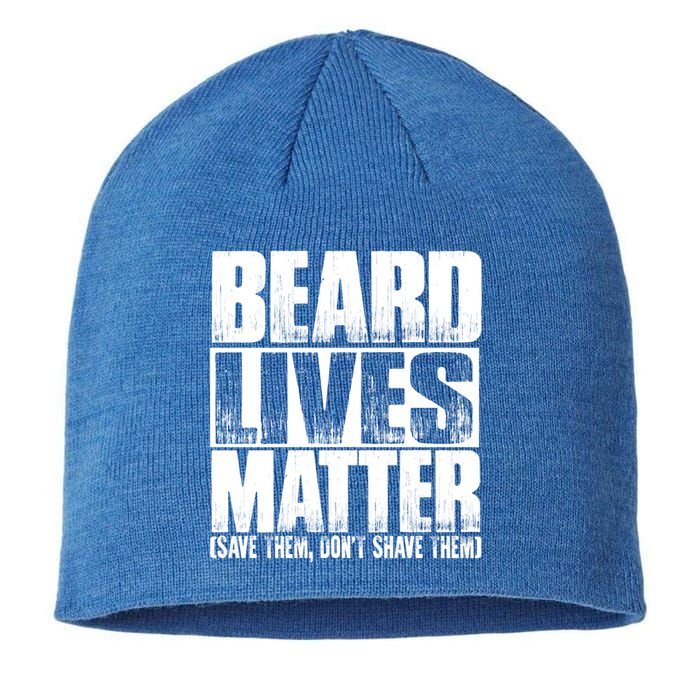 Funny Beard Lives Matter Dont Shave Dad Father Meaningful Gift Sustainable Beanie