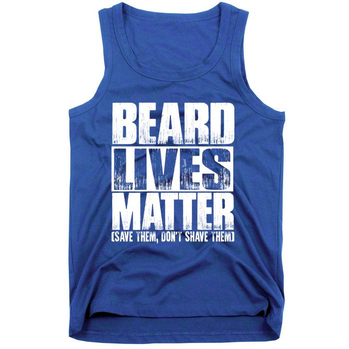 Funny Beard Lives Matter Dont Shave Dad Father Meaningful Gift Tank Top