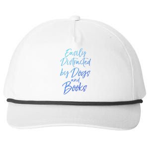 Funny Book Lover Gift Easily Distracted By Dogs And Books Gift Snapback Five-Panel Rope Hat