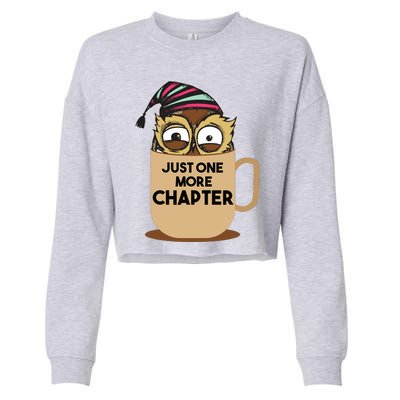 Funny Book Lover Gift | Just One More Chapter Cropped Pullover Crew