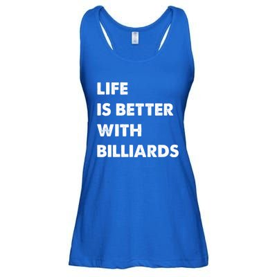 Funny Billiards Life Is Better With Billiards Gift Ladies Essential Flowy Tank