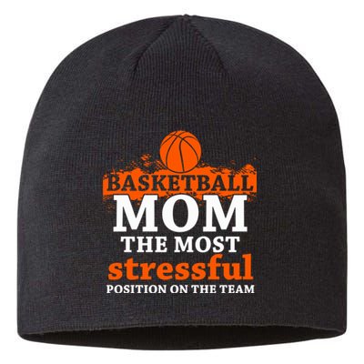 Funny Basketball Mom Most Stressful Position On The Team Sustainable Beanie