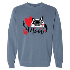 French Bulldog Mom Cute Valentine’S Day For Dog Lovers Meaningful Gift Garment-Dyed Sweatshirt