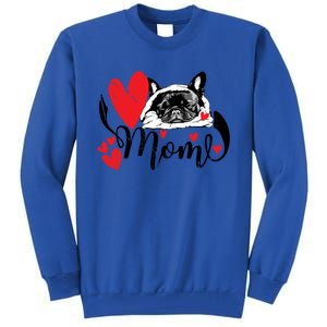 French Bulldog Mom Cute Valentine’S Day For Dog Lovers Meaningful Gift Tall Sweatshirt