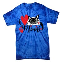 French Bulldog Mom Cute Valentine’S Day For Dog Lovers Meaningful Gift Tie-Dye T-Shirt