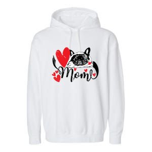 French Bulldog Mom Cute Valentine’S Day For Dog Lovers Meaningful Gift Garment-Dyed Fleece Hoodie